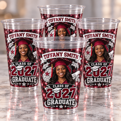 Custom graduation clear plastic cups featuring Tiffany Smith Class of 2027